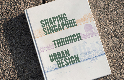 Shaping Singapore Through Urban Design